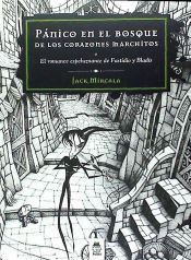 Portada de P&aacute;nico en el bosque de los corazones marchitos