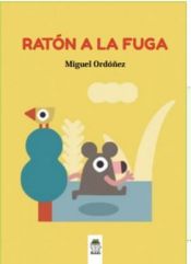 Portada de Ratón a la fuga