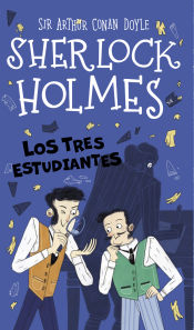Portada de Sherlock Holmes: Los tres estudiantes