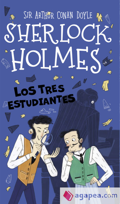 Sherlock Holmes: Los tres estudiantes