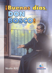 Portada de ¡Buenos días, Don Bosco!