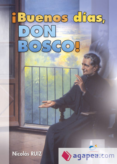 ¡Buenos días, Don Bosco!