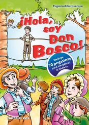 Portada de ¡Hola, soy Don Bosco!