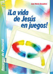 Portada de ¡La vida de Jesús en juegos!