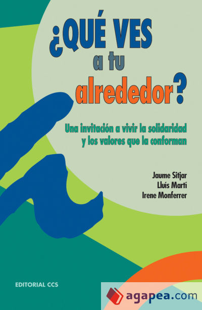 ¿Qué ves a tu alrededor?