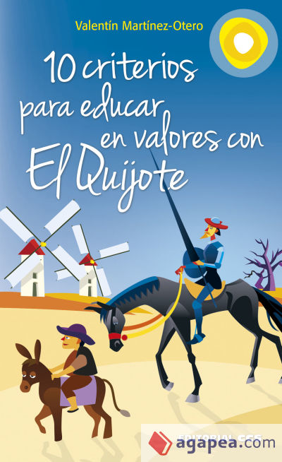 10 criterios para educar en valores con El Quijote