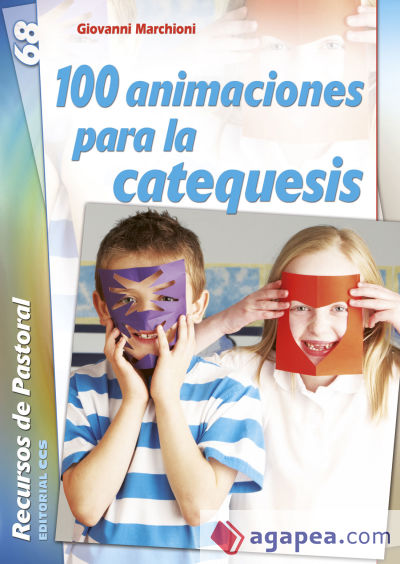 100 animaciones para la catequesis