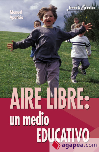 Aire libre, un medio educativo