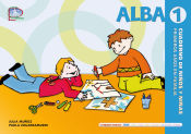 Portada de Alba 1. Cuaderno de niños y niñas (primeros años en familia)