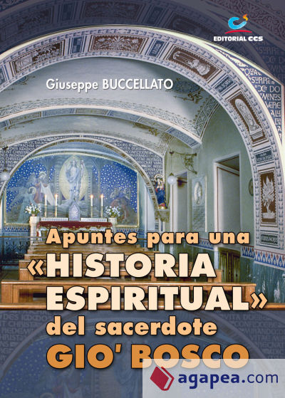 Apuntes para una "Historia Espiritual" del sacerdote Gio¿ Bosco