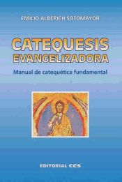 Portada de Catequesis evangelizadora - 1ª Edición