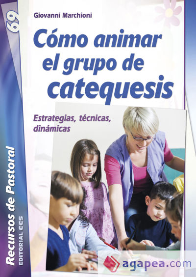 Cómo animar el grupo de catequesis