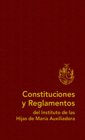 Portada de Constituciones y Reglamentos del Instituto de las Hijas de María Auxiliadora