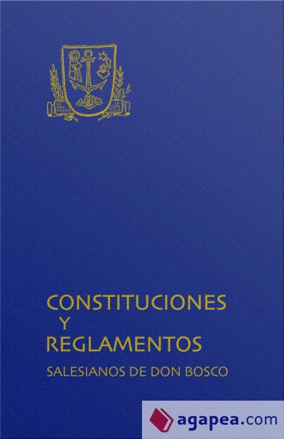 Constituciones y Reglamentos generales