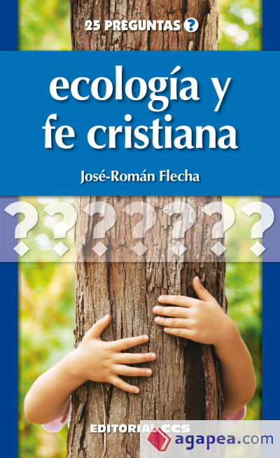 Ecología y fe cristiana