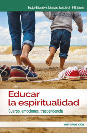 Portada de Educar la espiritualidad: Cuerpo, emociones, trascendencia