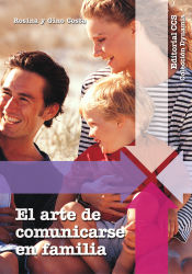 Portada de El arte de comunicarse en familia