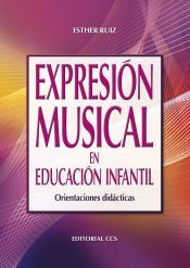 Portada de Expresi&oacute;n musical en Educaci&oacute;n Infantil
