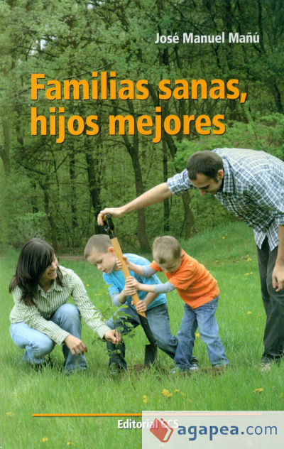 Familias sanas, hijos mejores