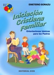 Portada de Iniciación cristiana familiar. Orientaciones básicas para padres