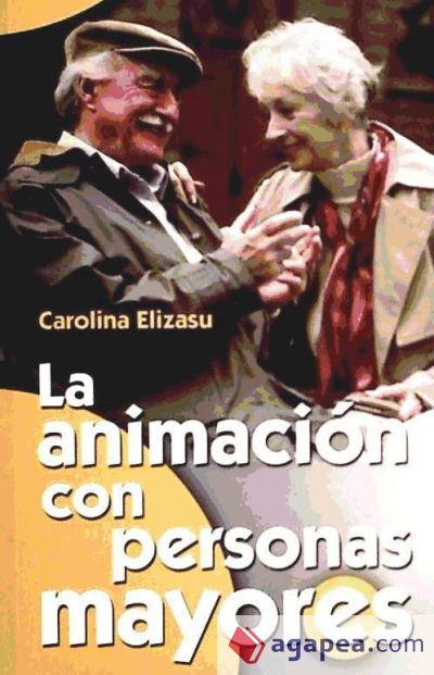 LA ANIMACION CON PERSONAS MAYORES