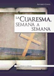 Portada de La Cuaresma, semana a semana