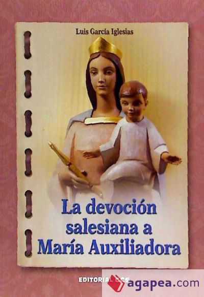 La devoción salesiana a María Auxiliadora