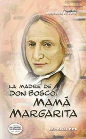 Portada de La madre de Don Bosco, Mamá Margarita
