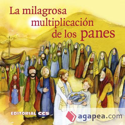 La milagrosa multiplicación de los panes