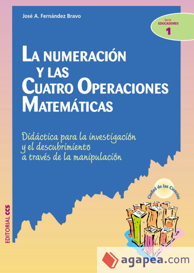 La numeración y las cuatro operaciones matemáticas