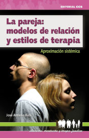 Portada de La pareja: modelos de relación y estilos de terapia