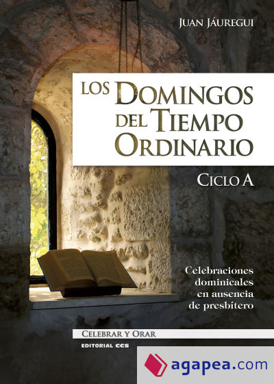 Los domingos del Tiempo Ordinario. Ciclo A