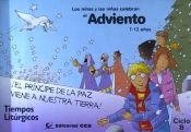 Portada de Los niños y niñas celebran el Adviento 2014 : Ciclo B