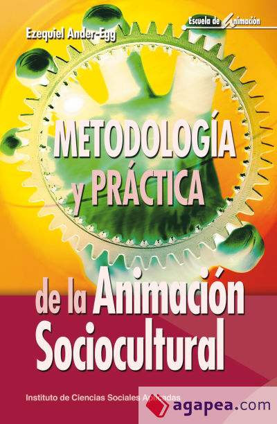 Metodología y práctica de la Animación Sociocultural