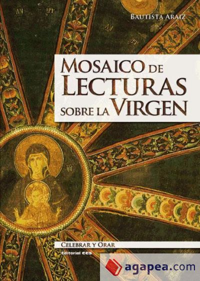 Mosaico de lecturas sobre la Virgen