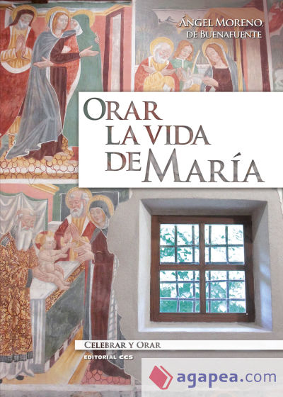 Orar la vida de María