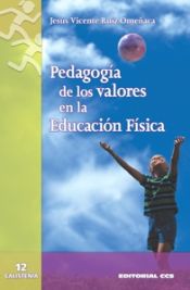 Portada de Pedagogia de los valores en la educacion fisica