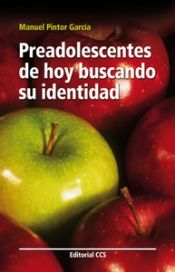 Portada de Preadolescentes de hoy buscando su identidad