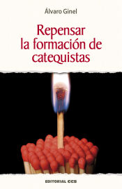 Portada de Repensar la formación de catequistas