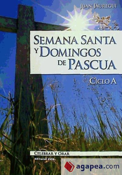 Semana Santa y domingos de Pascua