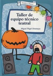 Portada de Taller de equipo tecnico teatral