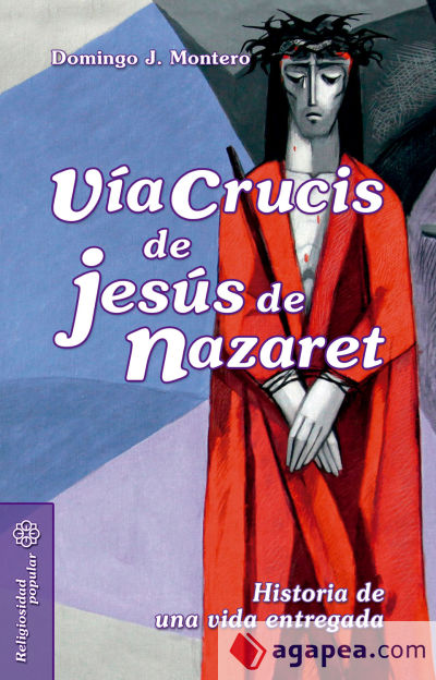 VIA CRUCIS DE JESUS DE NAZARET