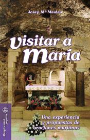 Portada de Visitar a María : una experiencia y propuestas de oraciones marianas