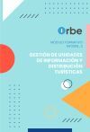 (mf0268_3). Gesti&oacute;n De Unidades De Informaci&oacute;n Y Distribuci&oacute;n Tur&iacute;sticas. Transversal
