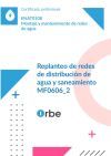 (mf0606_2). Replanteo De Redes De Distribuci&oacute;n De Agua Y Saneamiento. Enat0108