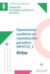 (mf0712_1). Operaciones Auxiliares En Reproducci&oacute;n Ganadera. Agax0108