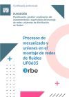 (uf0635/mf1286_3). Procesos De Mecanizado Y Uniones En El Montaje De Redes De Fluidos. Imai0208