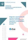 (uf1525/mf0138_3). Diagnosis Y Reparaciones De Aver&iacute;as En Sistemas El&eacute;ctricos, Electr&oacute;nicos, De Seguridad Y Confortabilidad De Veh&iacute;culos. Tmvg0110