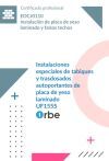 (uf1555/ Mf1920_2). Instalaciones Especiales De Tabiques Y Trasdosados Autoportantes De Placa De Yeso Laminado. Eocj0110
