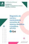 (uf1955/mf1819_2). Diagn&oacute;stico De Aver&iacute;as Y Mantenimiento Correctivo De Sistemas Dom&oacute;ticos E Inm&oacute;ticos. Elem0111